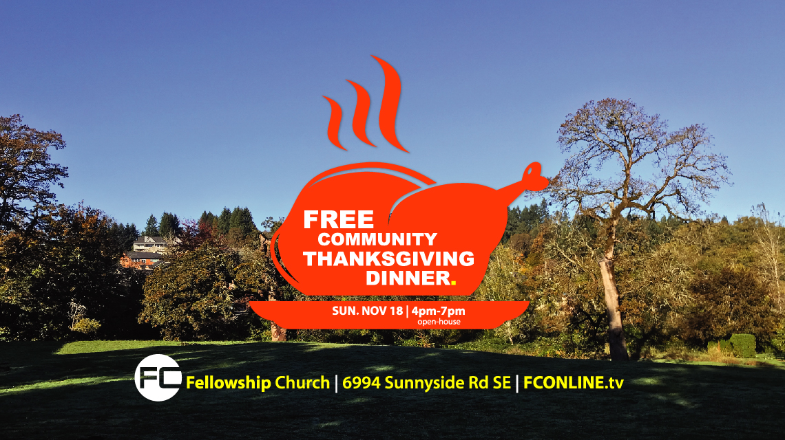 10th Annual Free Community Thanksgiving Dinner » FREE CHURCH Salem, Oregon